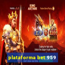 plataforma bet 959